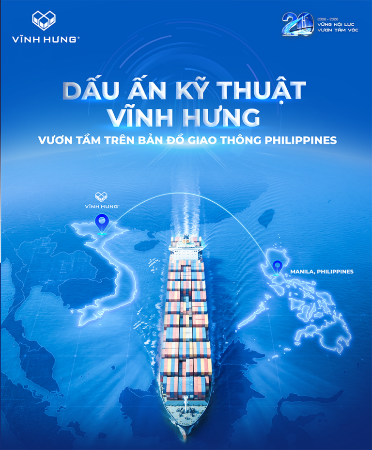 VĨNH HƯNG GHI DẤU ẤN TRÊN BẢN ĐỒ HẠ TẦNG GIAO THÔNG PHILLIPINES